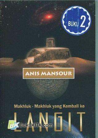 Makhluk-Makhluk yang Kembali ke LANGIT #2