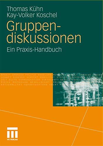 Gruppendiskussionen (Ein Praxis-Handbuch)
