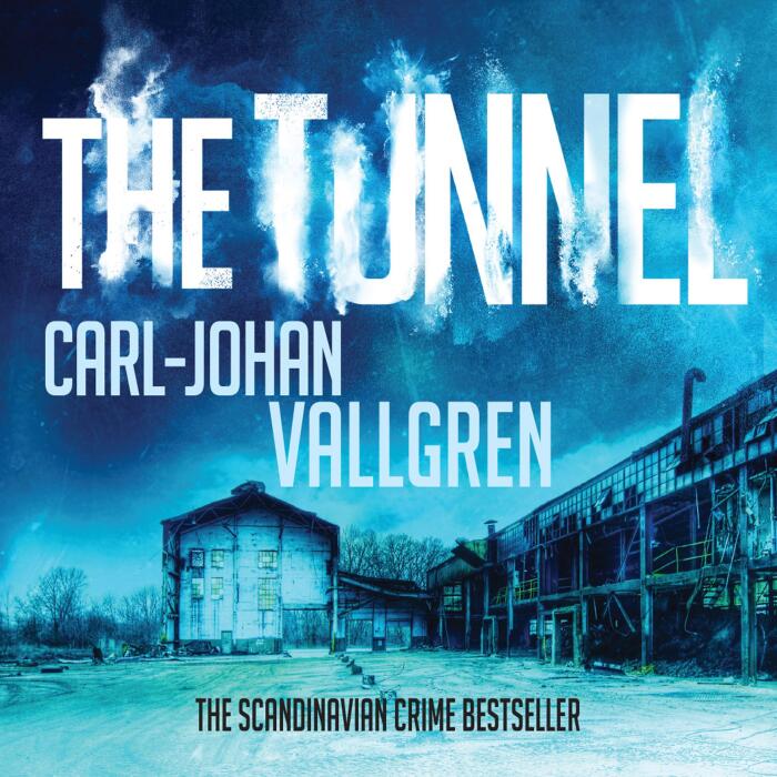 The Tunnel: Danny Katz Thriller, Book 2