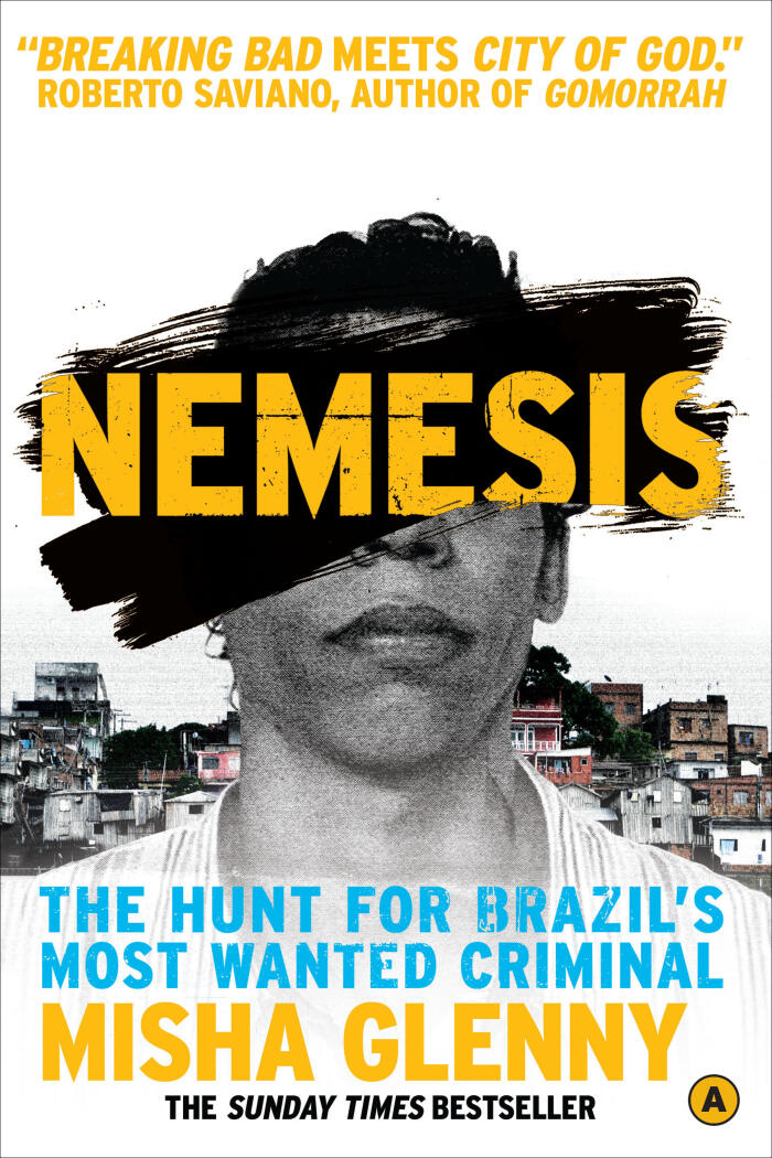 Nemesis: The Hunt for Brazil's Most Wanted Criminal