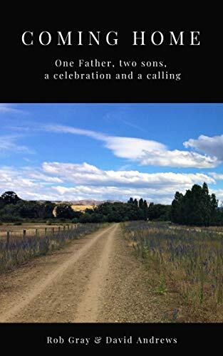 Coming Home: One Father, two sons, a celebration, and a calling