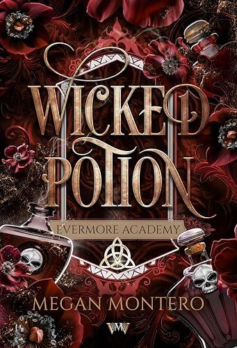 Wicked Potion: Academy Fantasy deutsch (Evermore Academy 4)