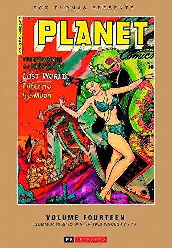 ROY THOMAS PRESENTS PLANET COMICS HC VOL 14