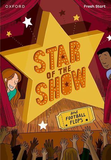 Oxford University Press, USA Read Write Inc. Fresh Start Readers Book 6 Star of the Show Football Flops.
