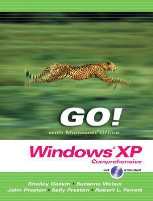 Go! with Microsoft Windows XP: Comprehensive