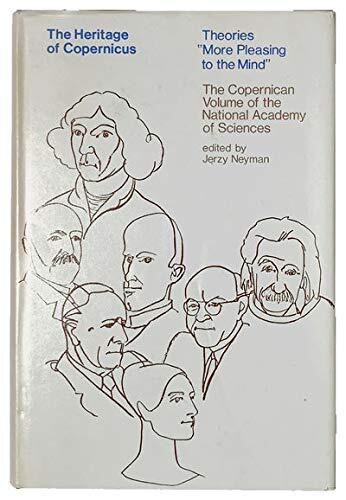 The Heritage Copernicus: Theories Pleasing to the Mind
