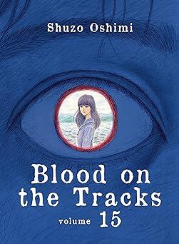 Blood on the Tracks, Vol. 15