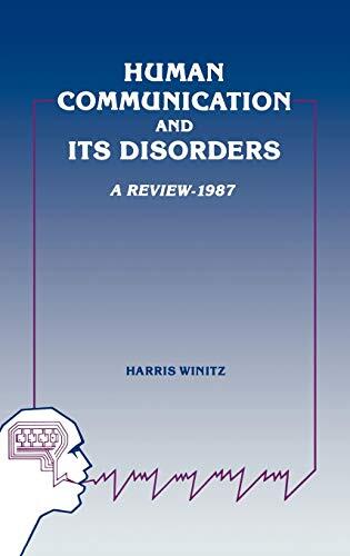 Human Communication and Its Disorders, Volume 1: