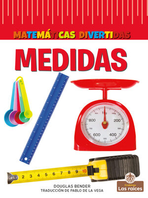 Medidas (Measuring) (Matemáticas divertidas (Fun with Math))