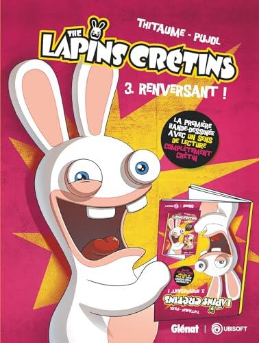 The Lapins Crétins - Tome 03 : Renversant !