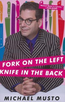Fork on the Left, Knife in the Back
