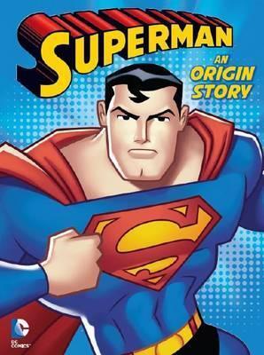 Superman - An Origin Story
