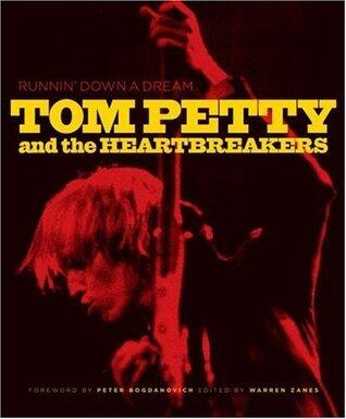 Runnin' Down a Dream: Tom Petty and the Heartbreakers