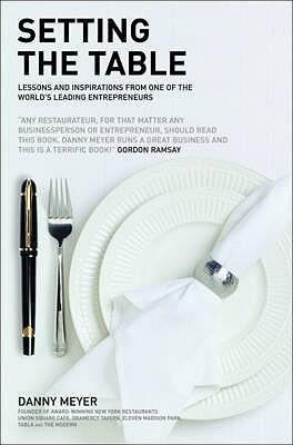 Setting the Table: The Transforming Power of Hospitality in Business