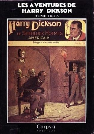 Les Aventures de Harry Dickson, Tome 3