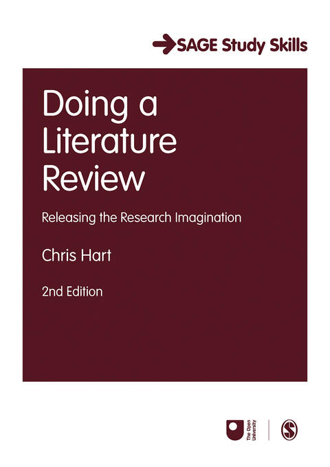 Doing a Literature Review: Releasing the Research Imagination