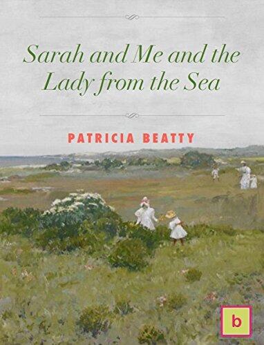 Sarah and Me and the Lady from the Sea