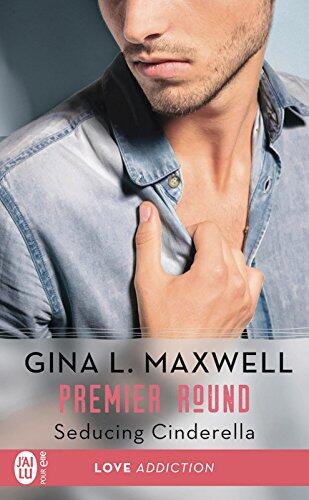 Premier Round : Seducing Cinderella