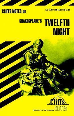 Cliffsnotes on Shakespeare's Twelfth Night