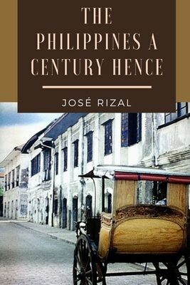 The Philippines a Century Hence: Illustrated
