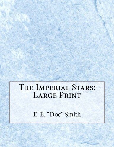 The Imperial Stars: Large Print