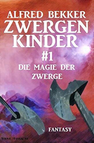 Die Magie der Zwerge
