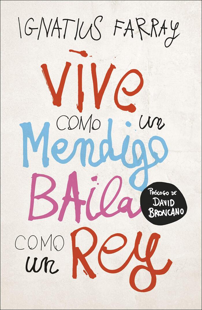 Vive Como Un Mendigo, Baila Como Un Rey (Temas De Hoy)