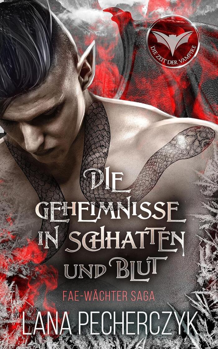 Die Geheimnisse in Schatten und Blut: Die Zeit der Vampire