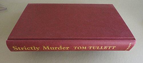 Strictly Murder: Famous Cases of Scotland Yard's Murder Squad