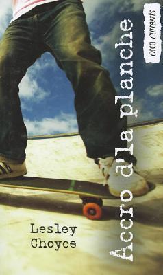 Accro d'la planche