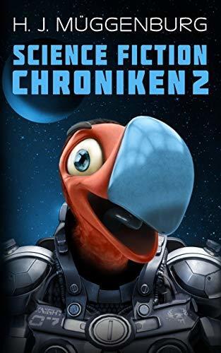 Science Fiction Chroniken 2 (SF Chroniken)