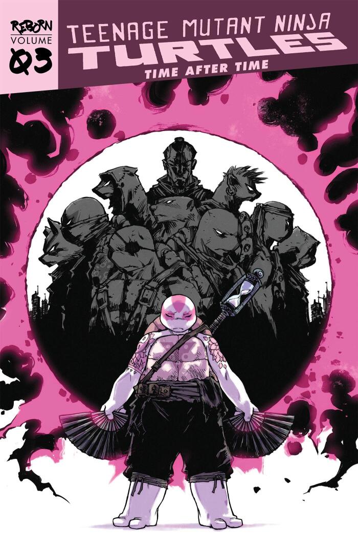 Teenage Mutant Ninja Turtles: Reborn, Volume 3 – Time After Time