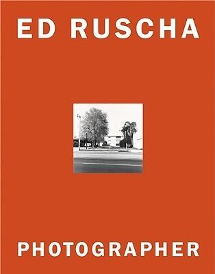 Ed Ruscha: Photographer