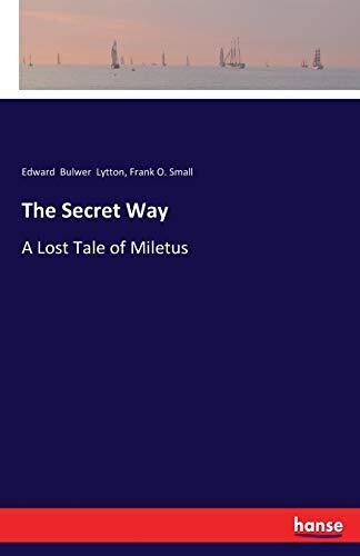 The Secret Way: A Lost Tale of Miletus