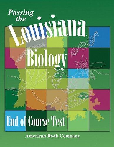 Passing the Louisiana End-of-Course Test in Biology
