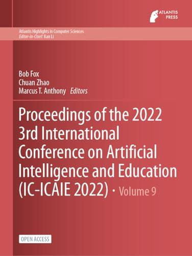 Proceedings of the 2022 3rd International Conference on Artificial Intelligence and Education (IC-ICAIE 2022)