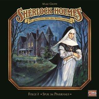 Sherlock Holmes 2: Spuk im Pfarrhaus
