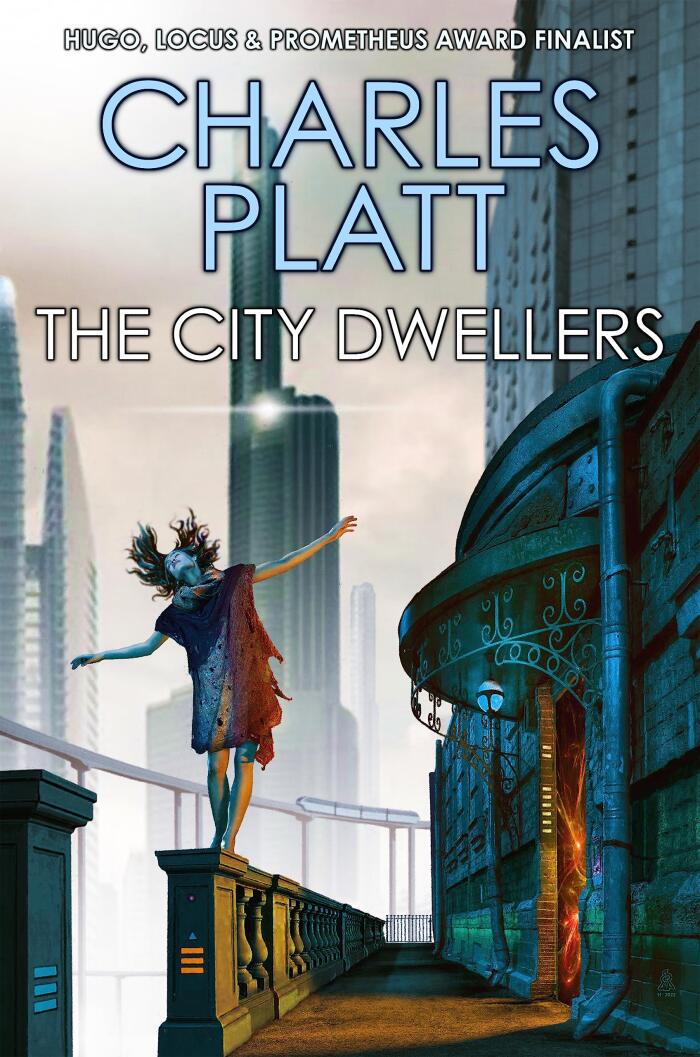 THE CITY DWELLERS: The Post-Apocalyptic Science Fiction Classic of the Fall of the Urban World