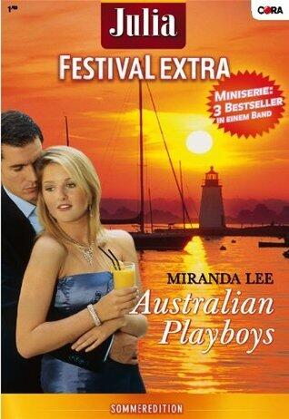 Julia Bestseller - Miranda Lee 2: Plötzlich will ich nur noch sie / Vor Playboys wird gewarnt / Ein Traum in roter Seide /