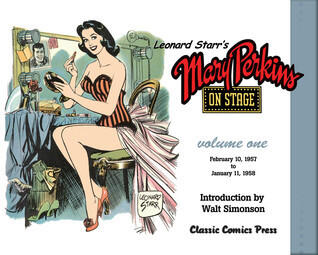 Leonard Starr's Mary Perkins On Stage Volume 1