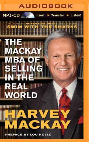 Mackay MBA of Selling in The Real World, The