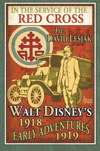 In the Service of the Red Cross: Early Adventures, 1918-1919