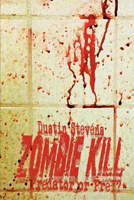 Zombie Kill: Predatory or Prey?