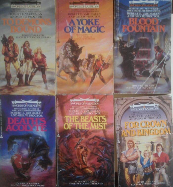 Swords of Raemillyn (Book 1-6): To Demons Bound; A Yoke of Magic; Blood Fountain; Death's Acolyte; The Beasts of the Mist; For Crown and Kingdom
