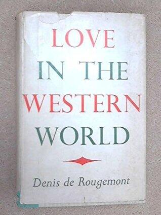 Love in the Western World.