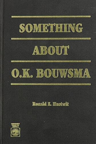 Something About O. K. Bouwsma