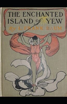 The Enchanted Island of Yew