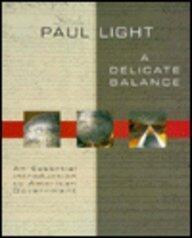 A Delicate Balance: An Essential Introduction to American Government