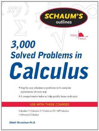 Schaum's 3,000 Solved Problems in Calculus