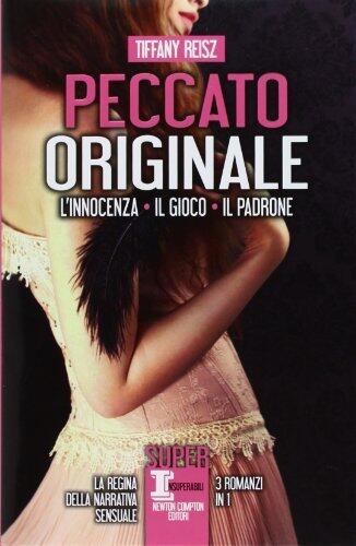 Peccato originale. La trilogia (eNewton Narrativa Vol. 665)